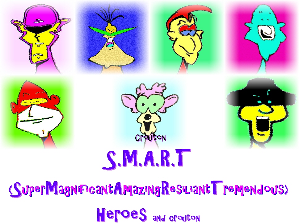 S.M.A.R.T. Heroes and Crouton